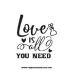 Love is All You Need SVG & PNG, SVG Free Download, SVG for Cricut Design Silhouette, love svg, valentines day svg, be my valentine svg