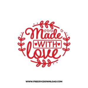 Made With Love 2 SVG & PNG, SVG Free Download, SVG for Cricut Design, love svg, valentines day svg, be my valentine svg