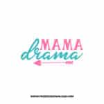 Mama Drama SVG & PNG, SVG Free Download,  SVG for Cricut Design Silhouette, svg files for cricut, mom life svg, mom svg