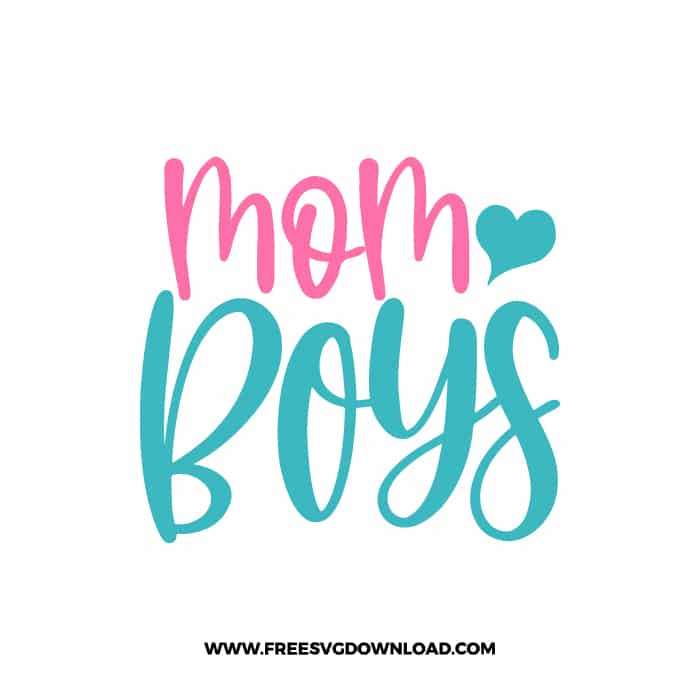 Mom Boys SVG & PNG, SVG Free Download,  SVG for Cricut Design Silhouette, svg files for cricut, mom life svg, mom svg