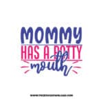 Mommy Has A Potty Mouth 2 SVG & PNG, SVG Free Download,  SVG for Cricut Design Silhouette, svg files for cricut, mom life svg, mom svgc