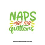 Naps Are For Quitters SVG & PNG, SVG Free Download,  SVG for Cricut Design Silhouette, svg files for cricut, mom life svg, mom svgc