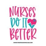 Nurses Do It Better SVG & PNG, SVG Free Download, SVG for Cricut, nurse svg, nursing svg, nurse life svg, stethoscope svg, doctor svg