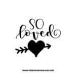 So Loved SVG & PNG, SVG Free Download, SVG for Cricut Design Silhouette, love svg, valentines day svg, be my valentine svg