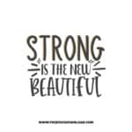 Strong Is The New Beautiful free SVG & PNG, SVG Free Download, SVG for Cricut Design Silhouette, quote svg, inspirational svg, motivational