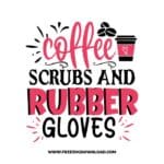 Coffee scrubs and rubber gloves SVG & PNG, SVG Free Download, SVG for Cricut, nurse svg, nursing svg, nurse life svg, stethoscope svg, doctor svg, medical svg