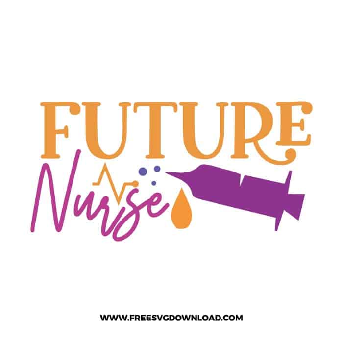 Future nurse SVG & PNG, SVG Free Download, SVG for Cricut, nurse svg, nursing svg, nurse life svg, stethoscope svg, doctor svg, medical svg