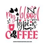 My blood type is coffee SVG & PNG, SVG Free Download, SVG for Cricut, nurse svg, nursing svg, nurse life svg, stethoscope svg, medical svg