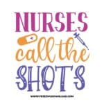 nurses call the shots 2 SVG & PNG, SVG Free Download, SVG for Cricut, nurse svg, nursing svg, nurse life svg, stethoscope svg, doctor svg