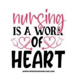 nursing is a work of heart SVG & PNG, SVG Free Download, SVG for Cricut, nurse svg, nursing svg, nurse life svg, stethoscope svg, medical svg