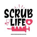 scrub life SVG & PNG, SVG Free Download, SVG for Cricut, nurse svg, nursing svg, nurse life svg, stethoscope svg, doctor svg, medical svg
