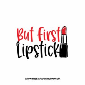 But First Lipstick SVG, Chanel free SVG & PNG, SVG Free Download, SVG files for cricut, make up free svg, beauty, mascara, make up bag