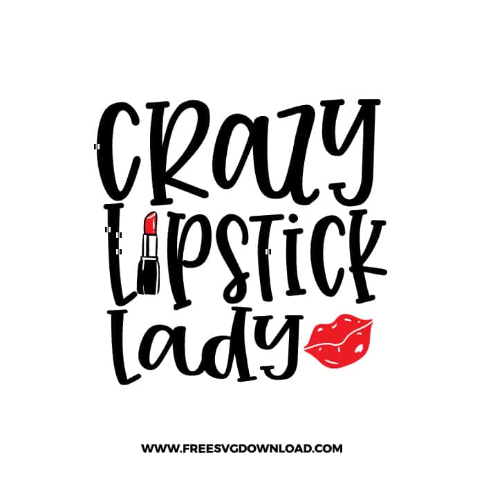 Crazy Lipstick Lady SVG, Chanel free SVG & PNG, SVG Free Download, SVG files for cricut, make up free svg, beauty, mascara, make up bag