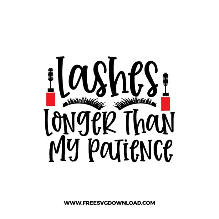 Lashes Longer Than My Patience SVG, Chanel free SVG & PNG, SVG Free Download, SVG files for cricut, make up free svg, beauty svg, mascara svg