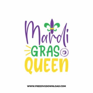 Mardi Gras Queen SVG & PNG, SVG Free Download,  SVG files for cricut, mardi gras free svg, mardi gras png, fat Tuesday, Louisiana svg