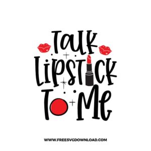 Talk Lipstick To Me Free SVG File