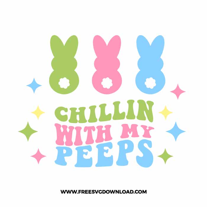 Chillin With My Peeps SVG PNG, SVG Free Download, SVG files for Cricut, rabbit silhouette, rabbit png, easter svg, easter bunny svg, bunny cut files, bunny face svg, happy easter svg