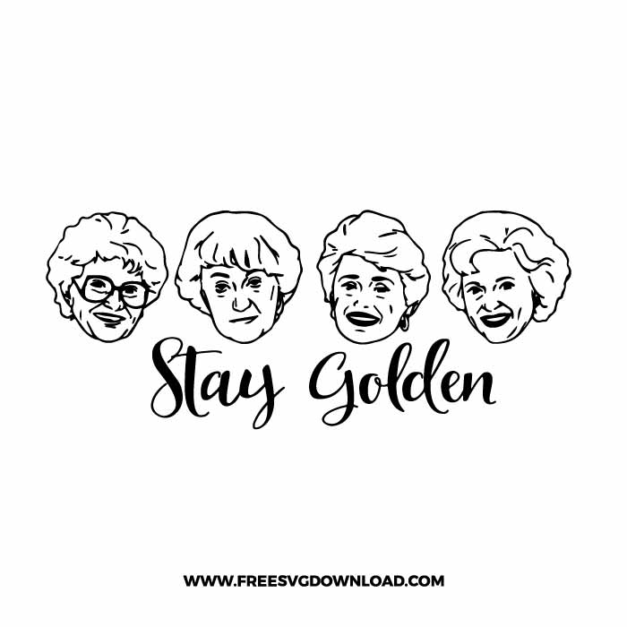 Golden Girls SVG & PNG, SVG Free Download, SVG for Cricut, golden girls free svg, betty white free svg, betty white png, you are gold svg, thank you for being a friend svg, stay golden free svg