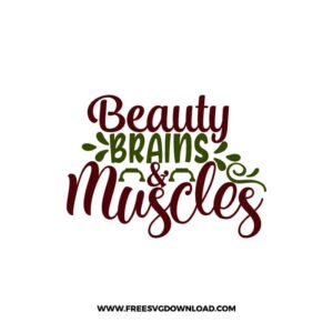 Beauty Brains & Muscles 2 SVG PNG, SVG Free Download,  SVG files Cricut, fitness svg, gym svg, workout svg, barbell svg, strong svg