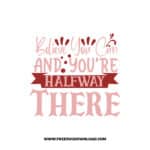 Believe You Can And You’re Halfway There 2 free SVG & PNG, SVG Free Download, SVG for Cricut Design Silhouette, quote svg, inspirational svg