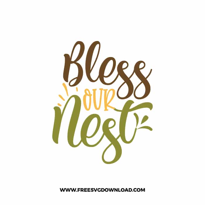 Bless Our Nest 2 SVG & PNG Free Download, svg files for cricut, pot holder svg, farmhouse svg, pantry svg, cooking svg, kitchen svg
