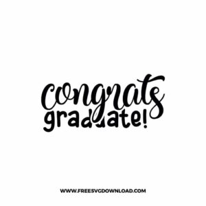 Congrats Graduate SVG & PNG, Free Download, SVG for Cricut Design Silhouette, teacher svg, school svg, kindergarten svg, graduation svg