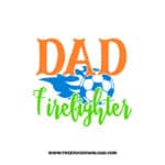 Dad Firefighter 2 SVG for cricut, fathers day svg, daddy svg, best dad svg, funny dad svg, grandpa svg, new dad svg, step dad svg