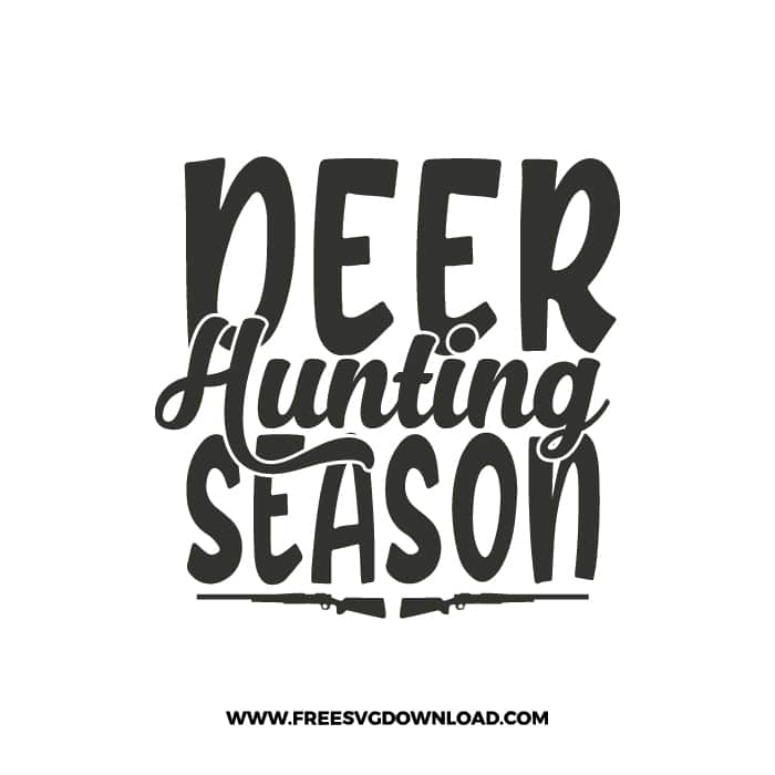 Hunting Season SVG Cut File Antlers Svg Hunting Life Svg Hunting T-shirt Design Hunter Svg Hunting Svg Hunting Season Svg