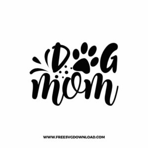 Dog Mom 3 SVG & PNG, SVG Free Download, SVG for Cricut, dog free svg, dog lover svg, paw print free svg, puppy svg
