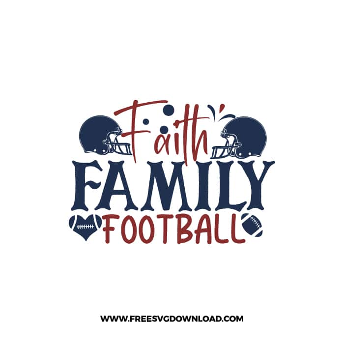 Faith Family Football SVG & PNG, SVG Free Download,  SVG for Cricut Design, svg files for cricut, sport life svg, sports svg, football mom svg