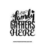 Family Gathers Here free SVG & PNG, SVG Free Download, svg files for cricut, home svg, home sweet home free svg, home decor svg, welcome svg