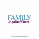 Family Gathers Here 2 free SVG & PNG, SVG Free Download, svg files for cricut, home svg, home sweet home free svg, home decor svg