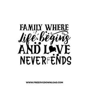 Family Where Life Begins & Love Never Ends 2 free SVG & PNG, SVG Free Download, svg files for cricut, home svg, home sweet home free svg