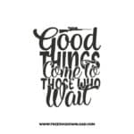 Good Things Come To Those Who Wait SVG & PNG, SVG Free Download, svg files for cricut, separated svg, hunting svg, deer hunting, duck hunting