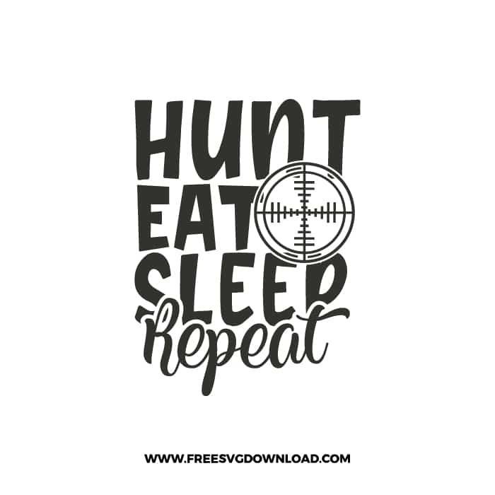 Hunt Eat Sleep Repeat SVG & PNG, SVG Free Download, svg files for cricut, separated svg, hunting svg, deer hunting svg, duck hunting svg