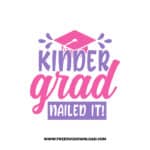 Kinder Grad Nailed It SVG & PNG, Free Download, SVG for Cricut Design Silhouette, teacher svg, school svg, kindergarten svg, graduation svg
