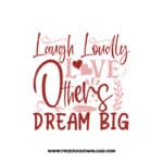 Laugh Loudly Love Others Dream Big 2 free SVG & PNG, SVG Free Download, SVG for Cricut Design Silhouette, quote svg, inspirational svg