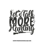 Let's Talk More Hunting SVG & PNG, SVG Free Download, svg files for cricut, separated svg, hunting svg, deer hunting svg, duck hunting svg