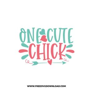 One Cute Chick SVG, SVG Free Download, SVG files for Cricut, easter svg, easter bunny svg, happy easter svg, easter egg svg