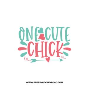 One Cute Chick SVG