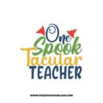 One Spook Tacular Teacher 2 free SVG & PNG, SVG Free Download,  SVG for Cricut Design Silhouette, teacher svg, school svg, Halloween svg