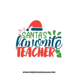 Santa's Favorite Teacher free SVG & PNG, SVG Free Download,  SVG for Cricut Design Silhouette, teacher svg, school svg, christmas svg