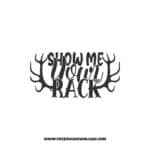 Show Me Your Rack SVG & PNG, SVG Free Download, svg files for cricut, separated svg, hunting svg, deer hunting svg, duck hunting svg