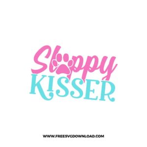 Sloppy Kisser SVG & PNG, SVG Free Download, SVG for Cricut, dog free svg, dog lover svg, paw print free svg, puppy svg