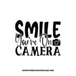 Smile You’re On Camera SVG & PNG, SVG Free Download, svg files for cricut, home sweet home svg, home decor svg, home svg, doormat svg