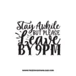 Stay A While But Please Leave By 9 pm SVG & PNG, SVG Free Download, svg files for cricut, home sweet home svg, home decor svg, doormat svg