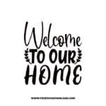 Welcome To Our Home SVG & PNG, SVG Free Download, svg files for cricut, home sweet home svg, home decor svg, home svg, doormat svg