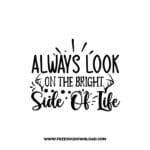 Always Look On The Bright Side Of Life free SVG & PNG, SVG Free Download, SVG Cricut Design, inspirational svg, motivational svg, quotes svg