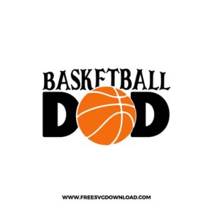 Basketball Dad free SVG & PNG, SVG Free Download, svg files for cricut, basketball svg, sports svg, basketball mom svg, basketball team svg