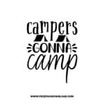 Campers Gonna Camp 2 free SVG & PNG free downloads. SVG Cricut Design Silhouette, free adventure svg, camping svg, camp fire svg, camp svg